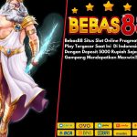 Bebas88 Slot Deposit Pulsa Mudah Maxwin 2023