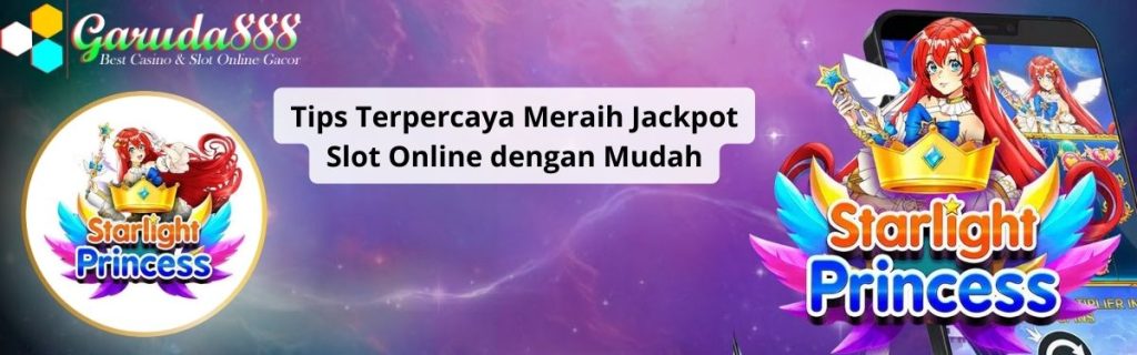 Tips Terpercaya Meraih Jackpot Slot Online