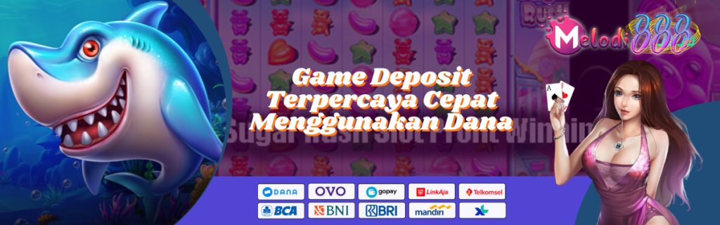 Game Deposit Terpercaya