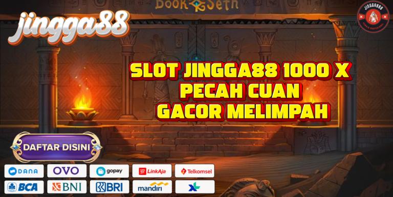 SLOT JINGGA88 1000 X PECAH CUAN GACOR MELIMPAH