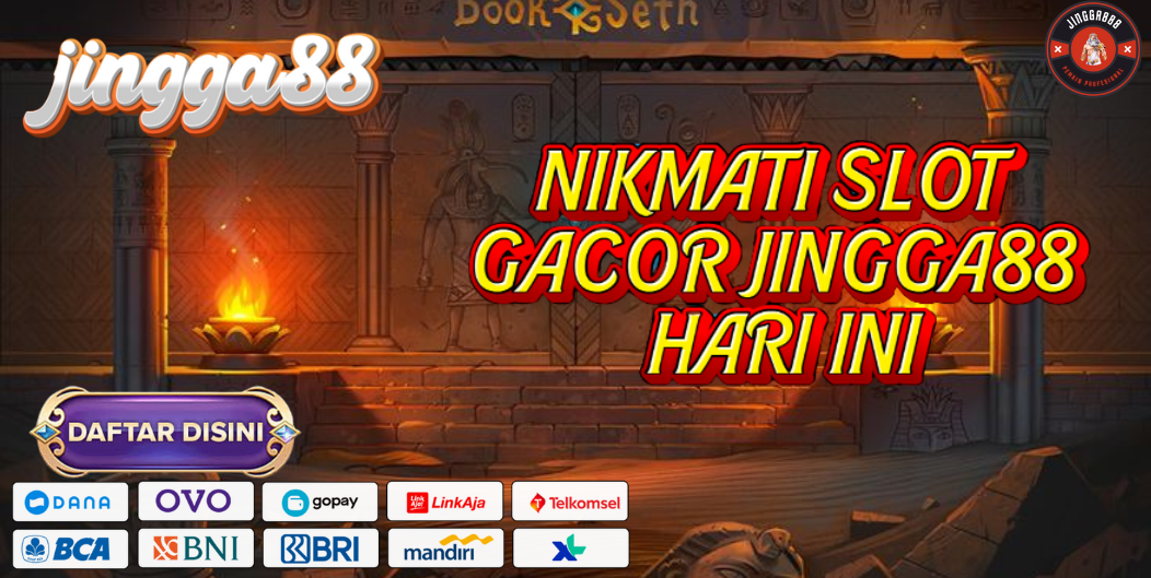 NIKMATI SLOT GACOR JINGGA88 HARI INI