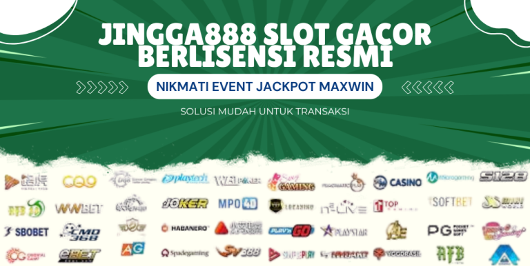 JINGGA888 SLOT GACOR BERLISENSI RESMI