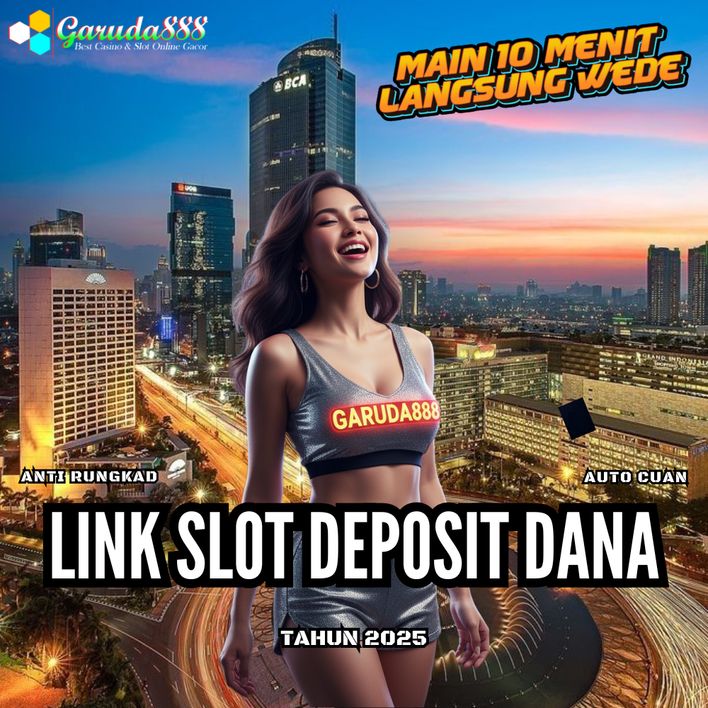 LINK SLOT DEPOSIT DANA
